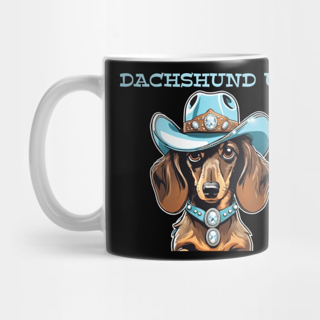 DACHSHUND UP! (Brown doxie wearing light blue cowboy hat) by Long-N-Short-Shop